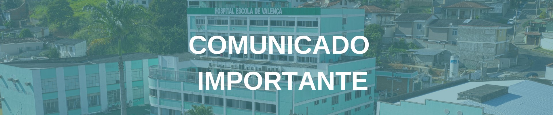 Comunicado Hospital Escola De Valen A