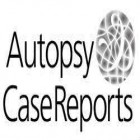 AUTOPSY AND CASE REPORTS