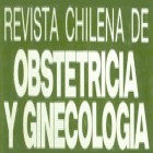 REVISTA CHILENA DE OBSTETRICIA Y GINECOLOGÍA
