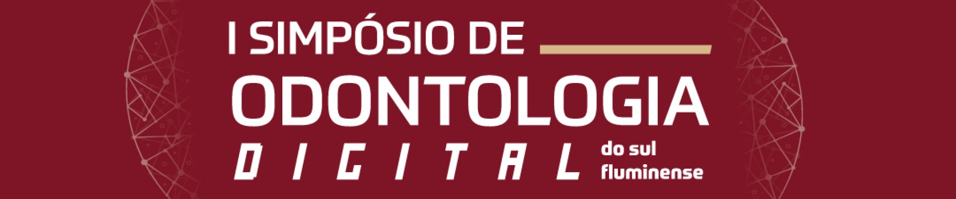 I Simpósio de Odontologia Digital do Sul Fluminense