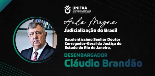 Judicialização no Brasil mobiliza debate no UNIFAA e amplia reflexão sobre o papel do Judiciário na sociedade